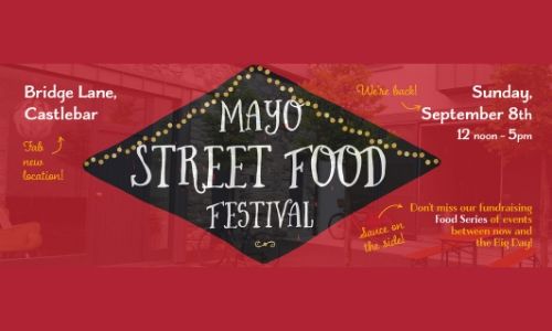 6 Fun Foodies Events Mayo Street Food Festival